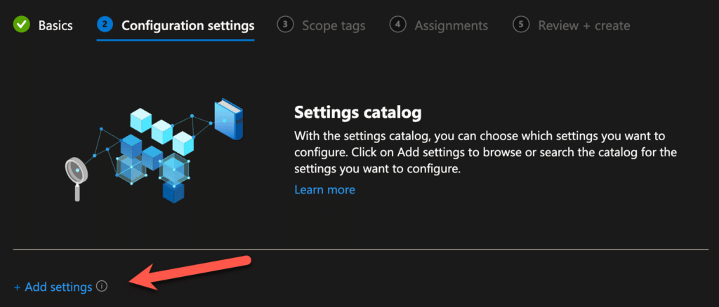 Intune Settings Catalog add settings button in configuration profile